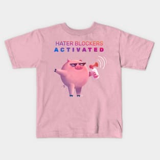 Hater Blockers Activated Kids T-Shirt